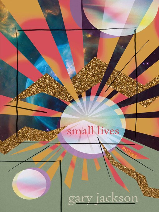 Title details for Small Lives by Gary Jackson - Available